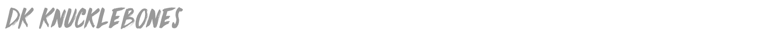 DK Knucklebones font preview